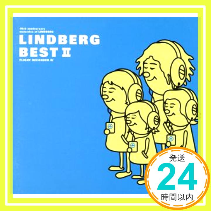 【中古】BEST II -FLIGHT RECORDER IV- CD LINDBERG 渡瀬マキ LINDBERG 月光恵亮 井上龍仁 須貝幸生「1000円ポッキリ」「送料無料」「買い回り」