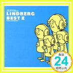 【中古】BEST II -FLIGHT RECORDER IV- [CD] LINDBERG、 渡瀬マキ、 LINDBERG、 月光恵亮、 井上龍仁; 須貝幸生「1000円ポッキリ」「送料無料」「買い回り」