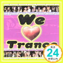 【中古】渋谷発 WE LOVE TRANCE CD オムニバス ストライク DJ KAYA ニッシュ DJボボ NGO ロング-T 北京ダック スヴェン アール ジー アンド ベース テ「1000円ポッキリ」「送料無料」「買い回り」