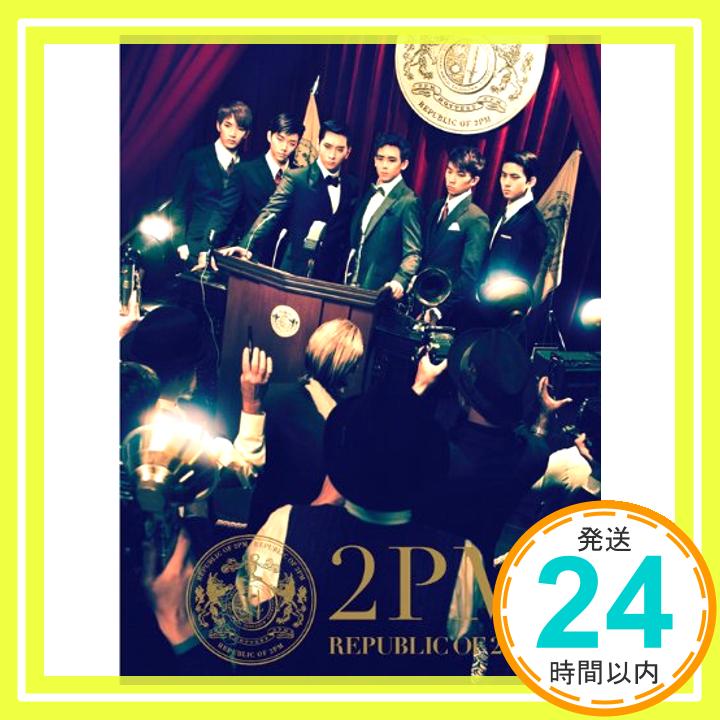 【中古】REPUBLIC OF 2PM(初回生産限定盤A)(DVD付) [CD] 2PM「1000円ポッキリ」「送料無料」「買い回り」