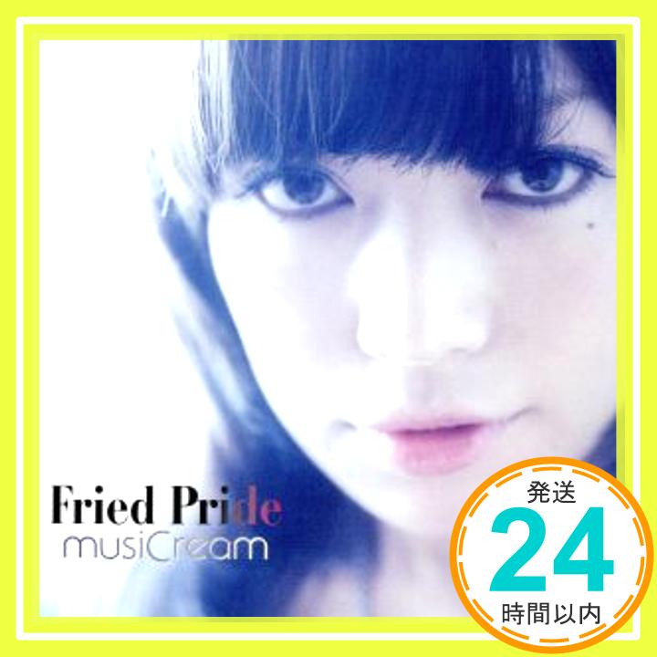 【中古】ミュージックリーム [CD] Fried Pride「1000円ポッキリ」「送料無料」「買い回り」