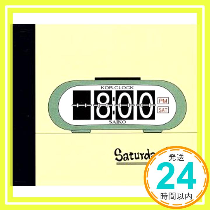 【中古】Saturday 8:PM [CD] コブクロ「1000円ポッキリ」「送料無料」「買い回り」