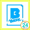 【中古】B-DASH BEST(CCCD) [CD] B-DASH、 GONGON、 MUNE、 TSURUCHAN、 KONCHI、 SOTA; TANAMAN「1000円ポッキリ」「送料無料」「買い回り」