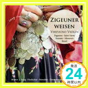 yÁzZigeuner Weisen.. [CD] Various Artistsu1000~|bLvuvuv