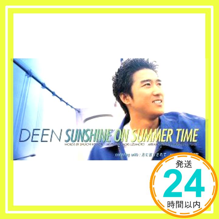 【中古】SUNSHINE ON SUMMER TIME [CD] DEEN、