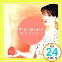 【中古】PEACHBERRY [CD] 森高千里; 河野伸「1000円ポッキリ」「送料無料」「買い回り」