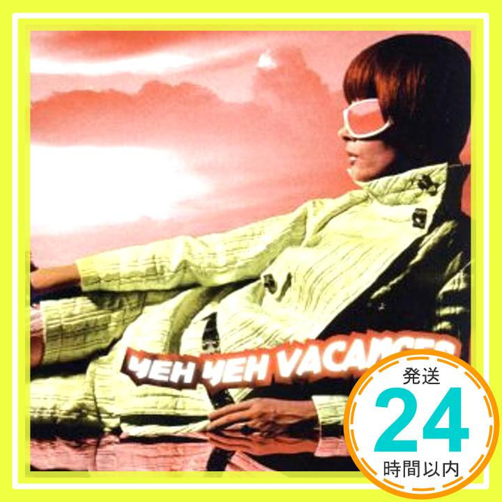 【中古】“Yeh Yeh Vacances”-イエイエ