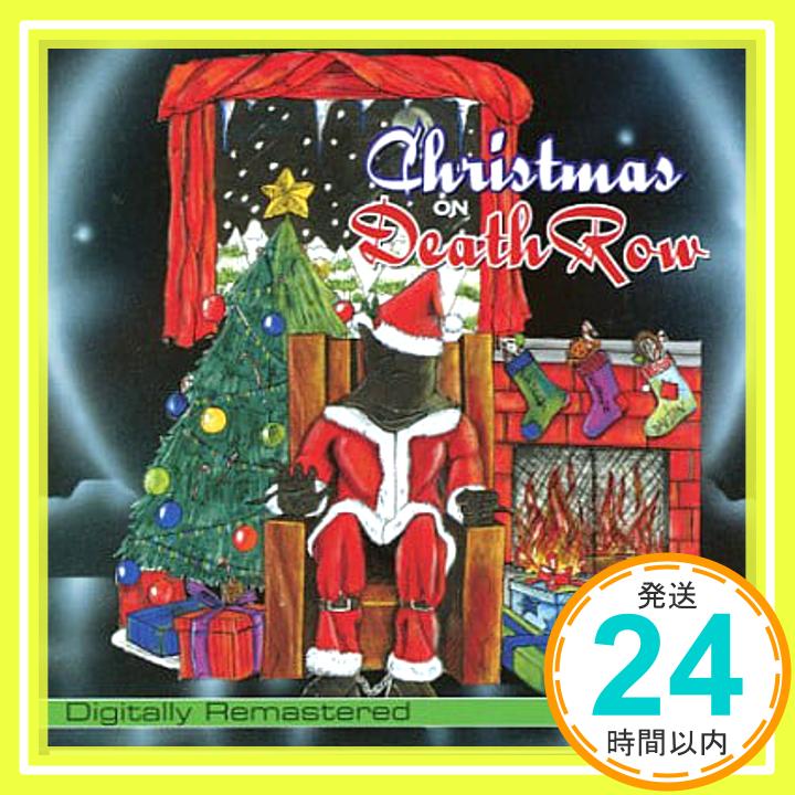 【中古】クリスマス・オン・デス・ロウ [CD] オムニバス、 6・フィート・ディープ、 B.G.O.T.I.、 ショーン・バーニー・トーマス・フィーチャリング・J・フレックス、 ゲス、 ダニー・ボーイ、 ス「1000円ポッキリ」「送料無料」「買い回り」