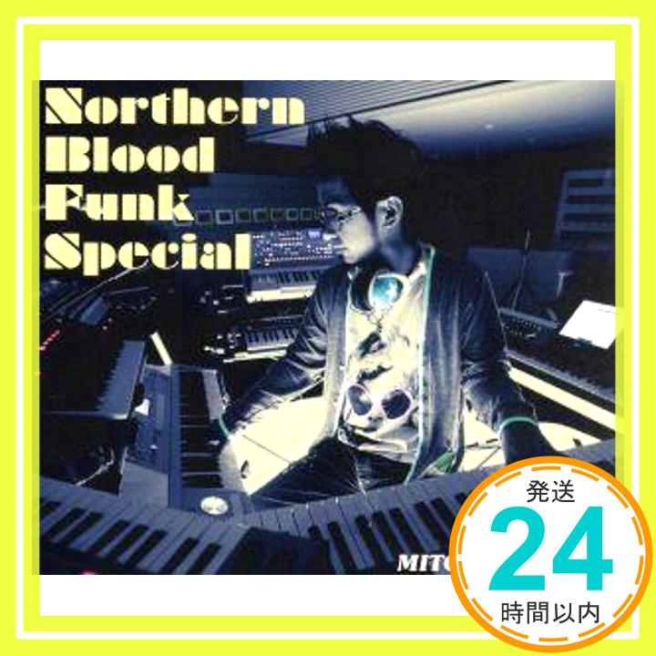 【中古】Northern Blood Funk Special [CD] ミトカツユキ「1000円ポッキリ」「送料無料」「買い回り」