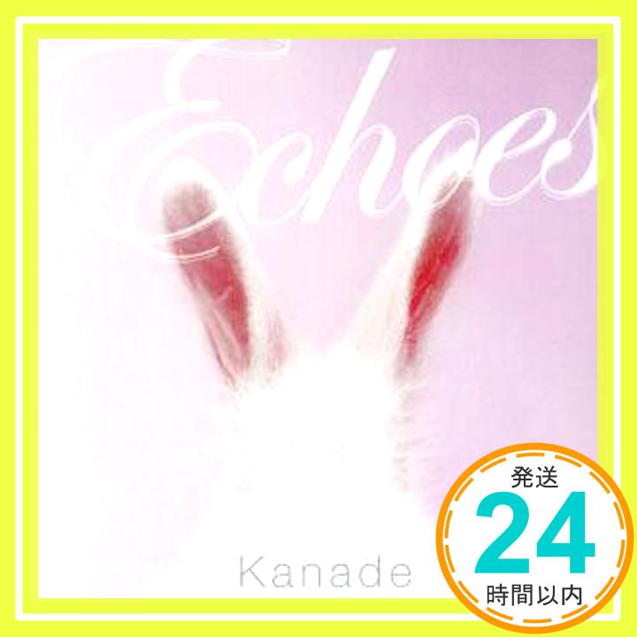 【中古】響 ~echoes~ [CD] Kanade、 J’Q、 花*花; 口笛太郎「1000円ポッキリ」「送料無料」「買い回り」