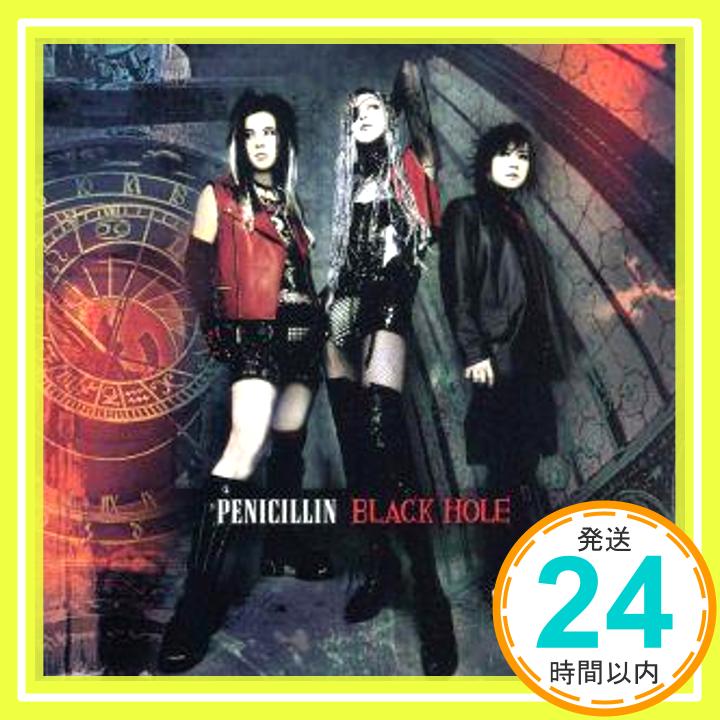 【中古】BLACK HOLE [CD] PENICILLIN、 HAKUEI; 重盛美晴「1000円ポッキリ」「送料無料」「買い回り」