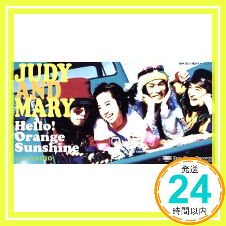 【中古】Hello!Orange Sunshine/Radio [CD] JUDY AND MARY、 Tack; Yukky「1000円ポッキリ」「送料無料」「買い回り」