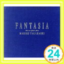 【中古】FANTASIA [CD] 高橋真梨子「1000円ポッキリ」「送料無料」「買い回り」