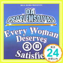 【中古】Every Woman Deserves 2 B Satisfied CD Da Problem Solvers「1000円ポッキリ」「送料無料」「買い回り」