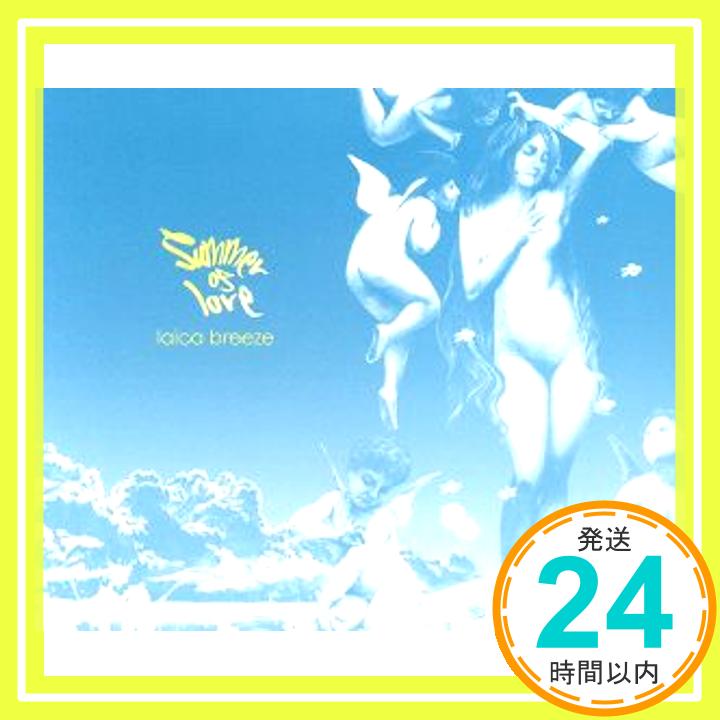 summer of love  laica breeze、 mc blieze、 Peter Svensson、 Magnus Svennigsson、 Nina Persson、 shoa「1000円ポッキリ」「送料無料」「買い回り」