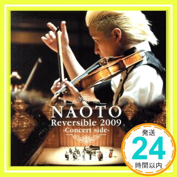 【中古】NAOTO Reversible 2009-Concert side- [CD] NAOTO「1000円ポッキリ」「送料無料」「買い回り」