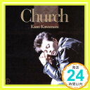 【中古】CHURCH [CD] 川村かおり; 川村かおり「1000円ポッキリ」「送料無料」「買い回り」