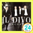 【中古】ANCORA [CD] IL DIVO「1000円ポッキリ」「送料無料」「買い回り」