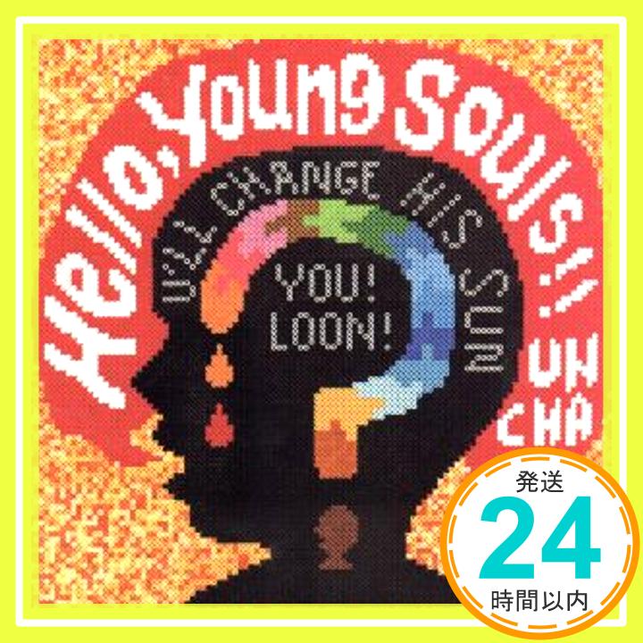 【中古】Hello,Young Souls!! [CD] UNCHAIN「1000円ポッキリ」「送料無料」「買い回り」