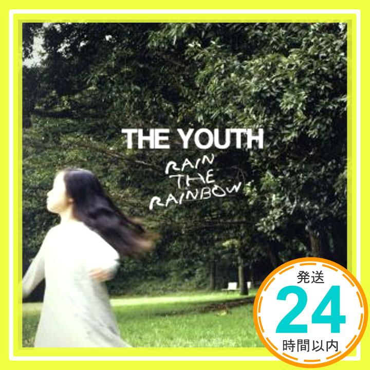 【中古】Rain the Rainbow [CD] THE YOUTH「1000円ポッキリ」「送料無料」「買い回り」