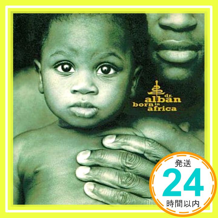 Born in Africa  Dr. Alban「1000円ポッキリ」「送料無料」「買い回り」