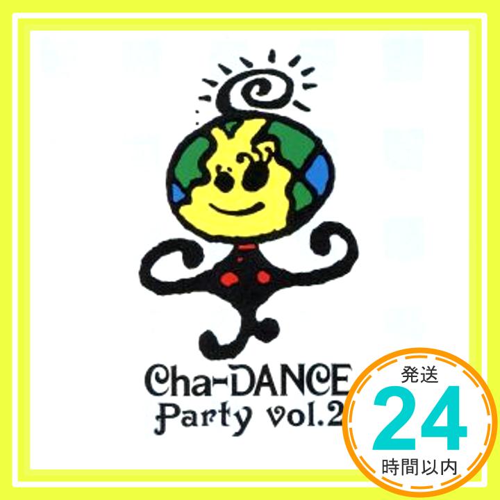 【中古】Cha‐DANCE PARTY [CD] 東京パフォーマンスドール、 市井由理、 ゴルビーズ、 木原さとみ、 穴井夕子、 八木田麻衣、 米光美保、 原宿ジェンヌ、 川村知砂; 篠原涼子「1000円ポッキリ」「送料無料」「買い回り」