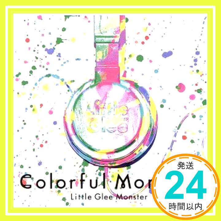 【中古】Colorful Monster [CD] Little Glee Monster「1000円ポッキリ」「送料無料」「買い回り」