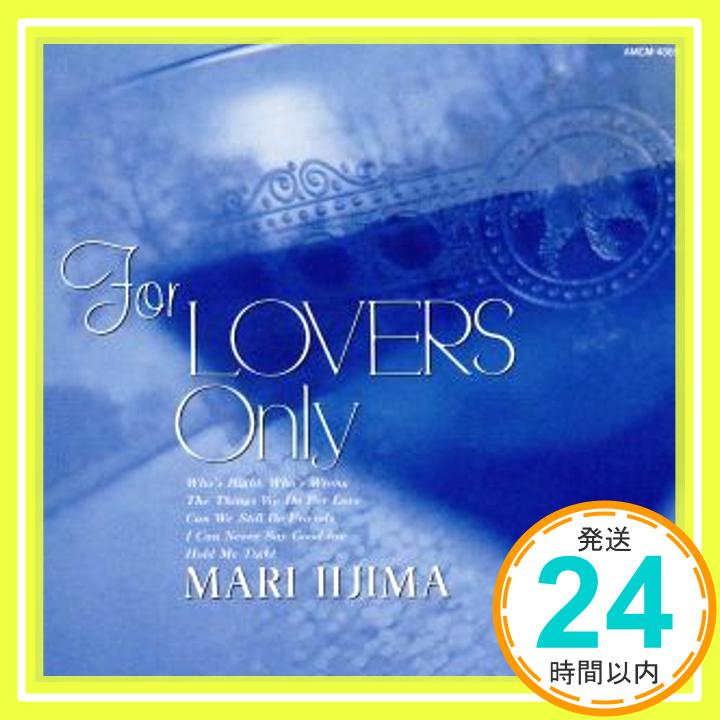 【中古】FOR LOVERS ONLY [CD] 飯島真理「1000円ポッキリ」「送料無料」「買い回り」