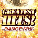 【中古】GREATEST HITS -DANCE MIX- CD オムニバス「1000円ポッキリ」「送料無料」「買い回り」