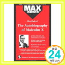 Alex Haley's the Autobiography of Malcom X (Maxnotes Ser)  Research and Education Associat「1000円ポッキリ」「送料無料」「買い回り」