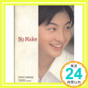 【中古】広末涼子写真集/NO MAKE (タレント 映画写真集) Apr 24, 1998 熊谷 貫「1000円ポッキリ」「送料無料」「買い回り」