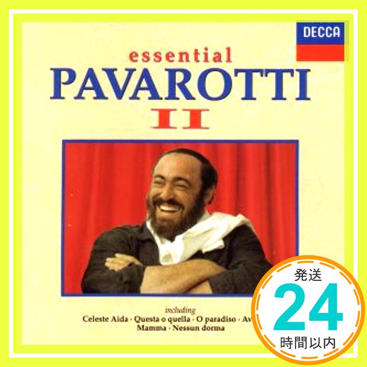 šEssential Pavarotti 2 [CD] Luciano Pavarotti1000ߥݥåס̵ס㤤