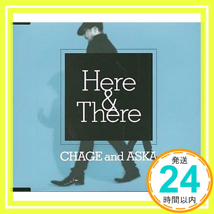 【中古】Here&There [CD] CHAGE and ASKA、 GoroMatsui、 AkihikoMatsumoto; Tomoji Sogawa「1000円ポッキリ」「送料無料」「買い回り」