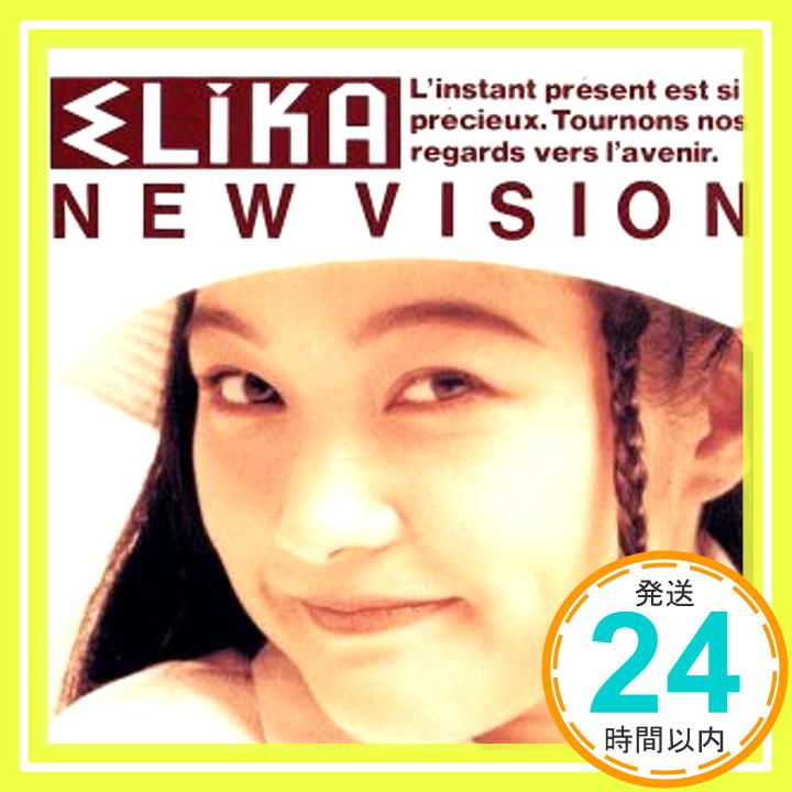 【中古】NEW VISION [CD] ELiKA「1000円ポッキリ」「送料無料」「買い回り」