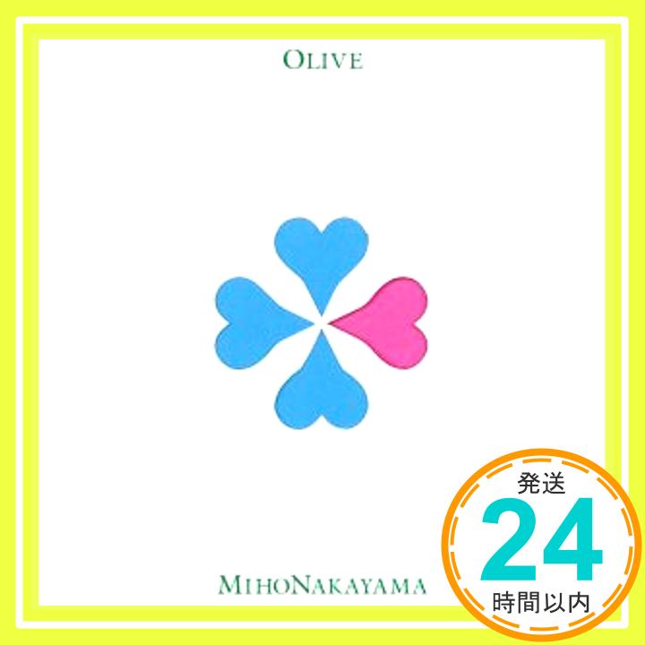 【中古】OLIVE [CD] 中山美穂、 小竹正人、 中山美穂、 皆木麗子、 野口郁子、 高柳恋、 内藤慎也、 羽毛田丈史、 竹下欣伸、 五島良子、 多田牧男; 鳴海寛「1000円ポッキリ」「送料無料」「買い回り」