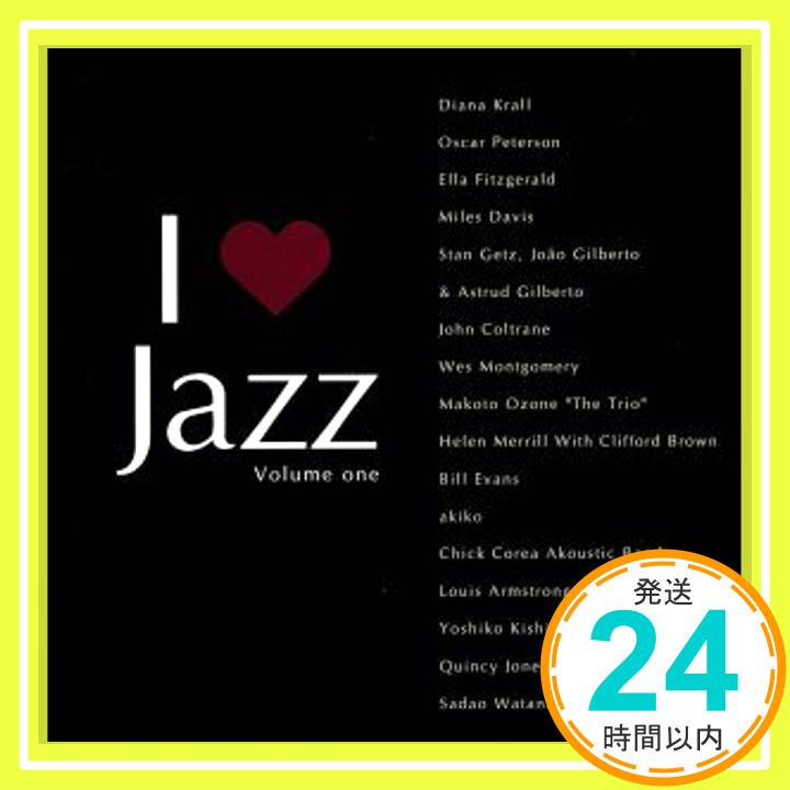 【中古】I LOVE JAZZ [CD] オムニバス、 ランディ・クロフォード、 Sadao Watanabe、 ブレンダ・ラッセル; 渡辺貞夫「1000円ポッキリ」「送料無料」「買い回り」