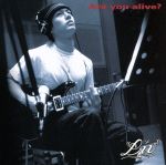 【中古】 Are　you　alive？（初回限定版）／LIV