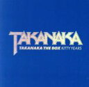 【中古】 TAKANAKA　THE　BOX～KITTY　YEARS～／高中正義