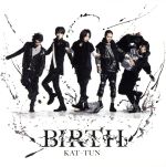 【中古】 BIRTH（初回限定盤1）（DVD付）／KAT－TUN