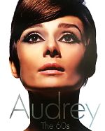 Audrey　オードリー・ヘップバーン 60年代の映画とファッション／デイヴィッドウィルズ，黒川由美