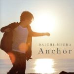 【中古】 Anchor／三浦大知