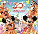 【中古】 東京ディズニーリゾート 30thアニバーサリー・ミュージック・アルバム ザ・ハピネス・イヤー デラックス/(ディズニー)
