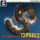 【中古】 13　PEBBLES～Single　Collection～／ザ・クロマニヨンズ