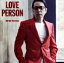 【中古】 LOVE PERSON(通常盤)/徳永英明(徳永英明) 1,573円