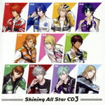 【中古】 うたの☆プリンスさまっ♪Shining　All　Star　CD3（通常盤）／（ゲーム・ミュージック）,一十木音也（CV．寺島拓篤）,聖川真斗（CV．鈴村健一）,四ノ宮那月（CV．谷山紀章）,一ノ瀬トキヤ（CV．宮野真守）,神宮寺レン（