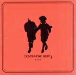  COCKAYNE　SOUP／the　GazettE