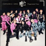 【中古】 Peppermint　Yum（通常盤）（DVD付）／FANTASTICS　×　EPEX