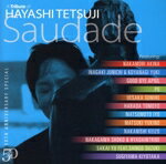 【中古】 50th　Anniversary　Special　A　Tribute　of　Hayashi　Tetsuji　－Saudade－（通常盤）／（オムニバス）,中森明菜,稲垣潤一＆小柳ゆき,GOOD　BYE　APRIL,Pii,上坂すみれ,