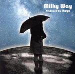 【中古】 Milky　Way／Ikuya