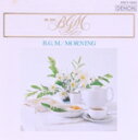 【中古】 朝のBGM/イージーリスニング